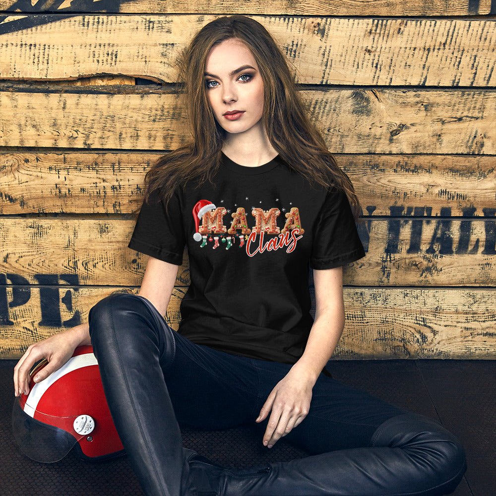 Mama Claus Christmas T-Shirt - High Quality Funny Unisex T-Shirt, Gingerbread Letters Shirt Design, Christmas Vacation Tee, Family Xmas Tee - Everything Pixel
