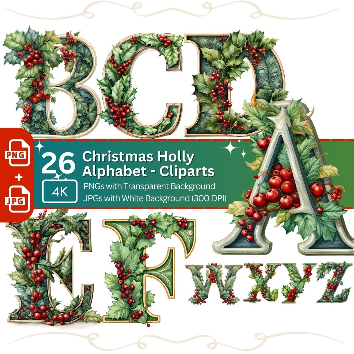 Christmas Holly Alphabet Clipart 26x PNG Bundle Christmas Font Clipart Card Making Design Digital Paper Craft Holiday Letter Graphic - Everything Pixel