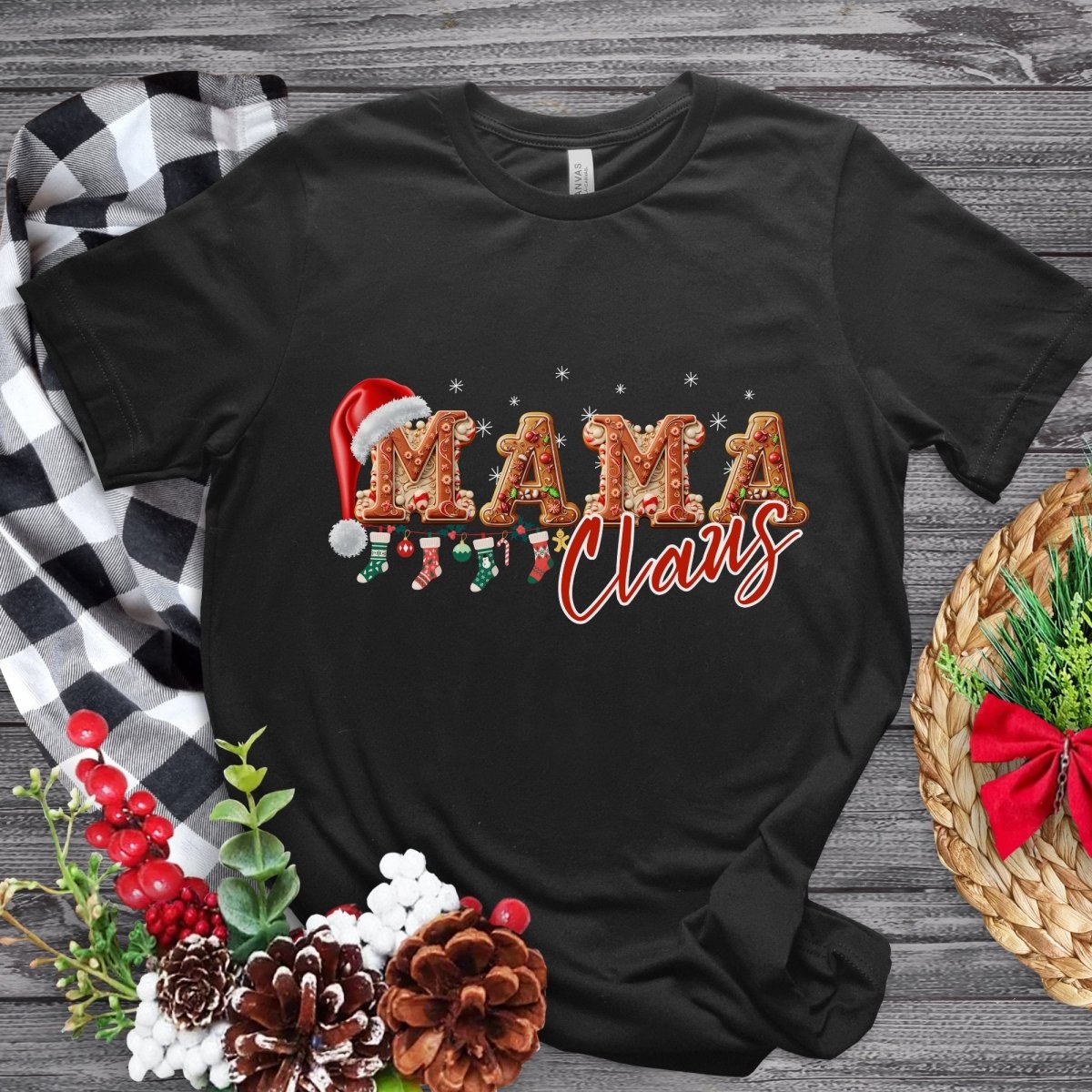 Mama Claus Christmas T-Shirt - High Quality Funny Unisex T-Shirt, Gingerbread Letters Shirt Design, Christmas Vacation Tee, Family Xmas Tee - Everything Pixel